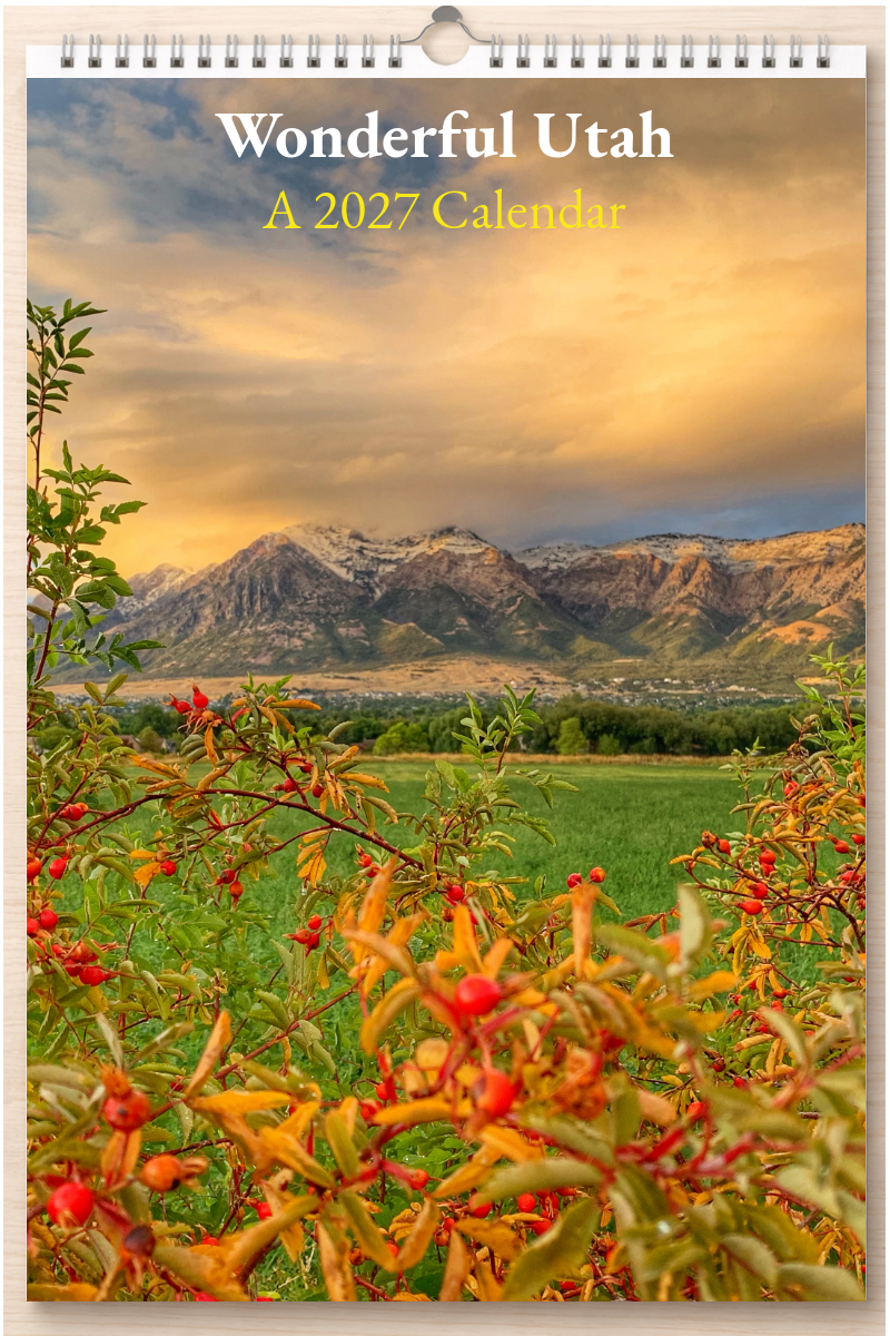 Wonderful Utah: A 2027 Calendar
