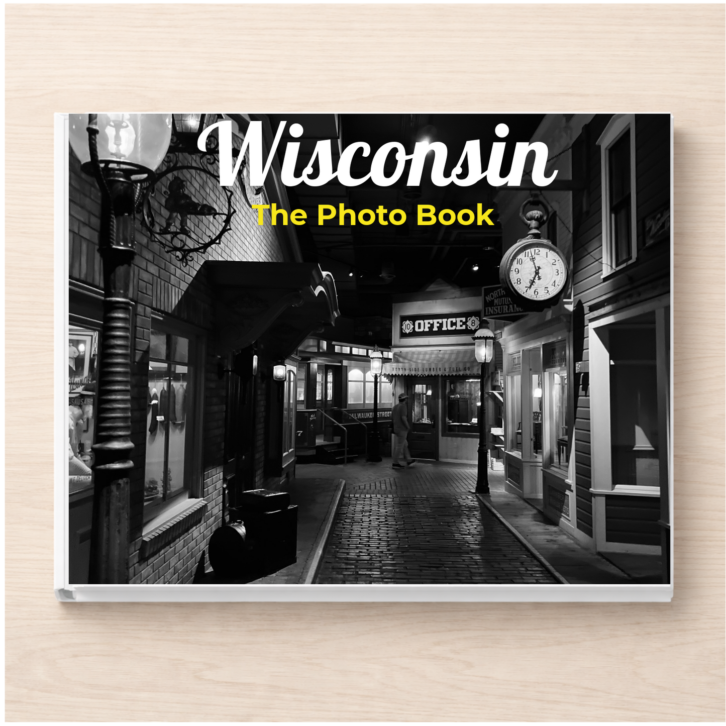 Wisconsin: The Photo Book