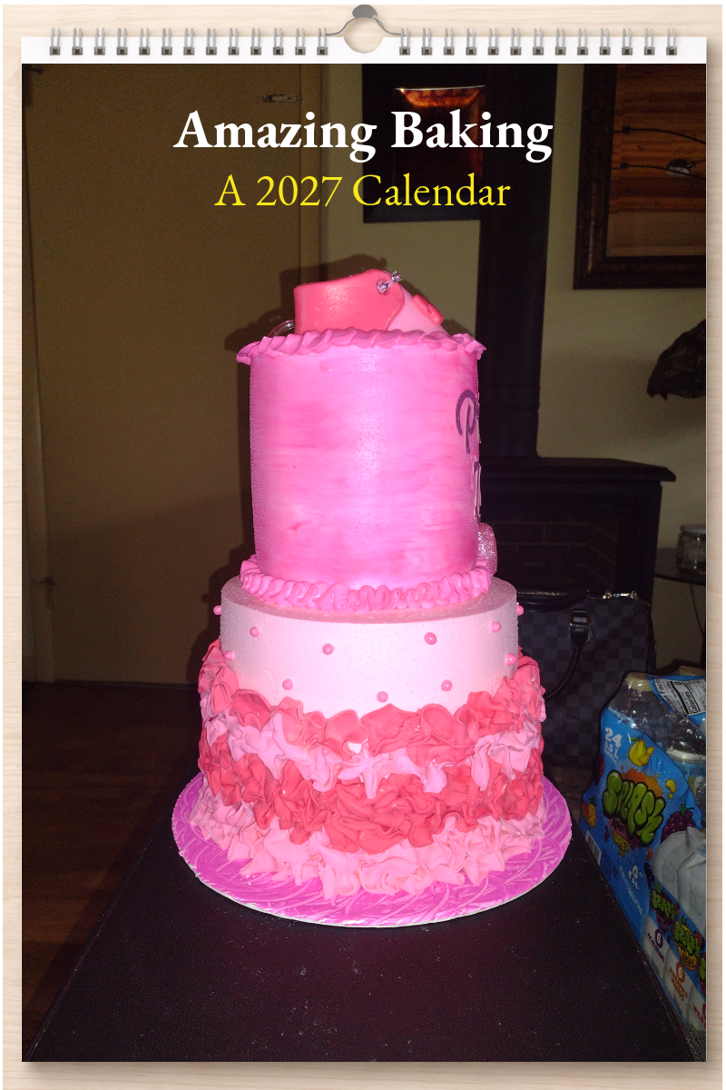 Amazing Baking: A 2027 Calendar