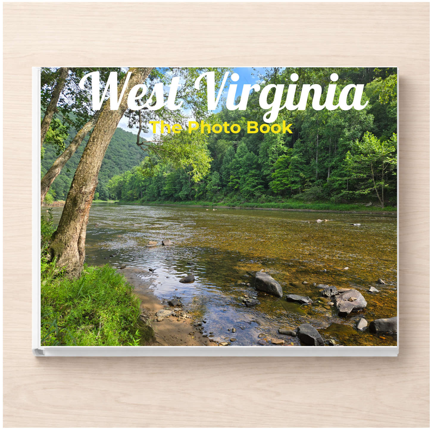 West Virginia: The Photo Book