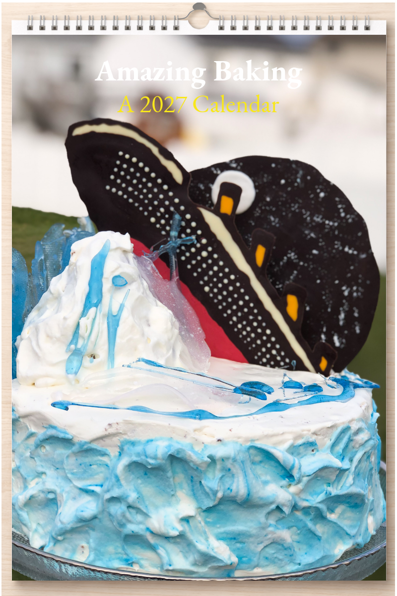 Amazing Baking: A 2027 Calendar