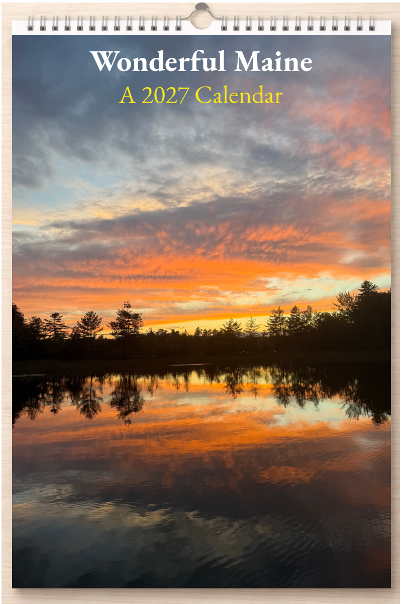 Wonderful Maine: A 2027 Calendar