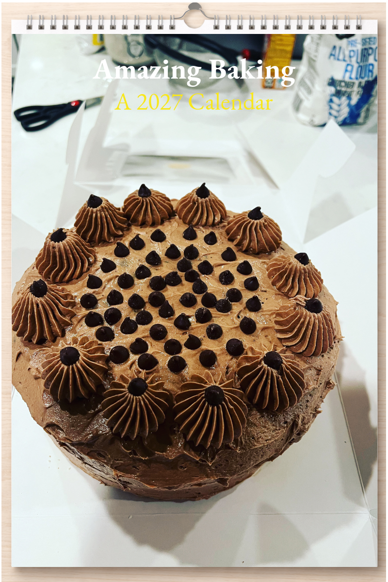 Amazing Baking: A 2027 Calendar