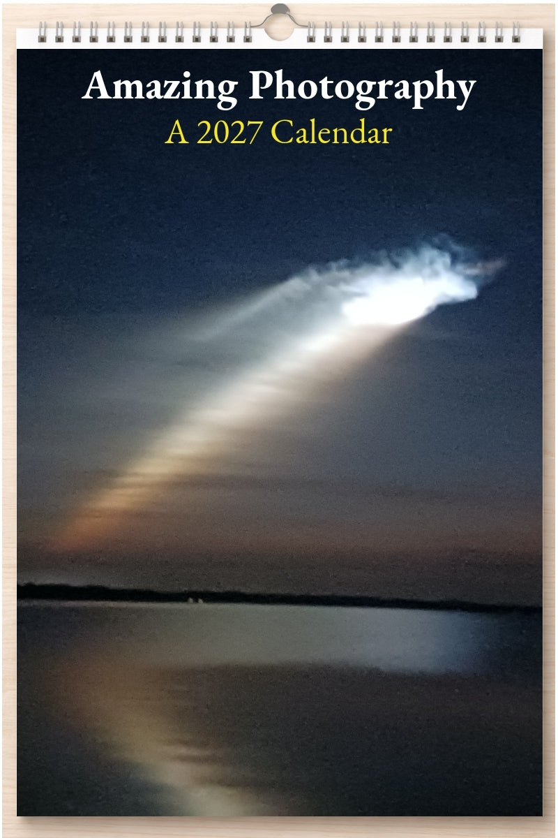 Amazing Photography: A 2027 Calendar