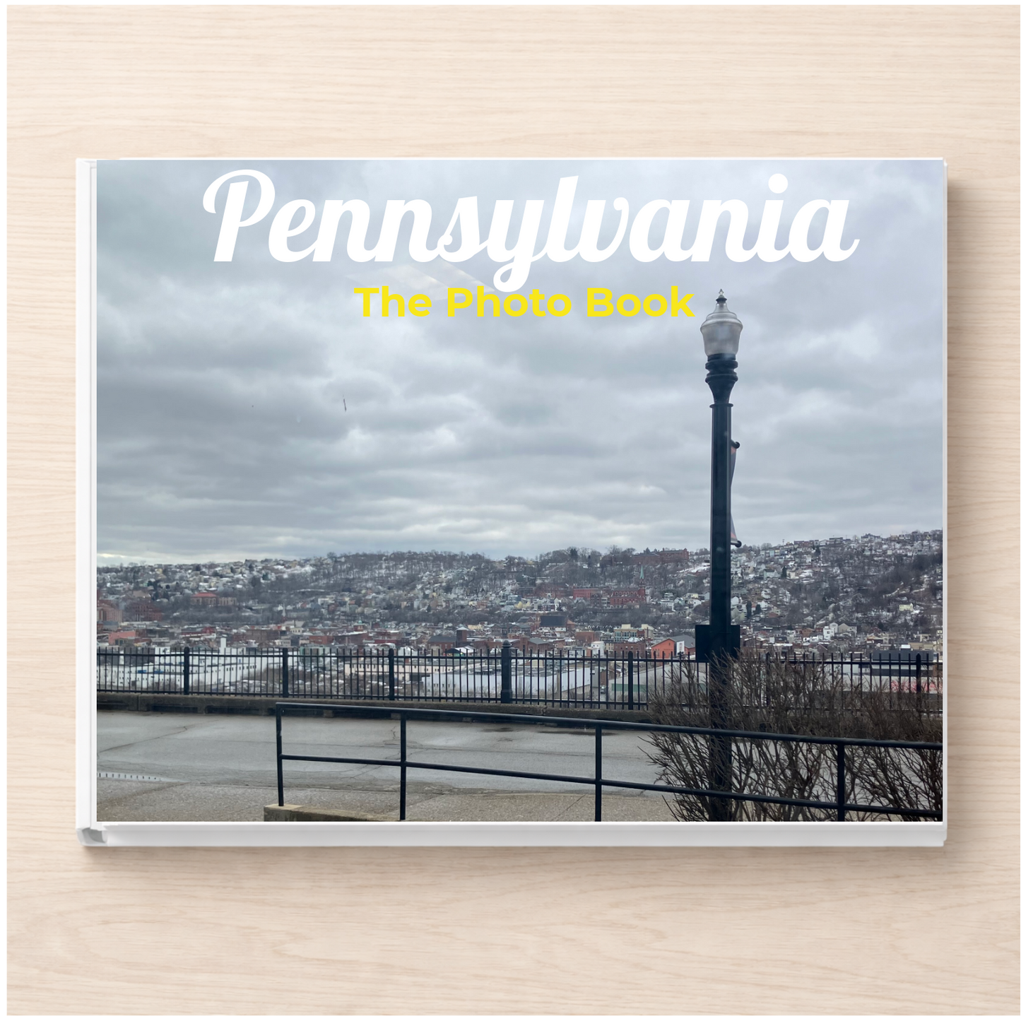 Pennsylvania: The Photo Book