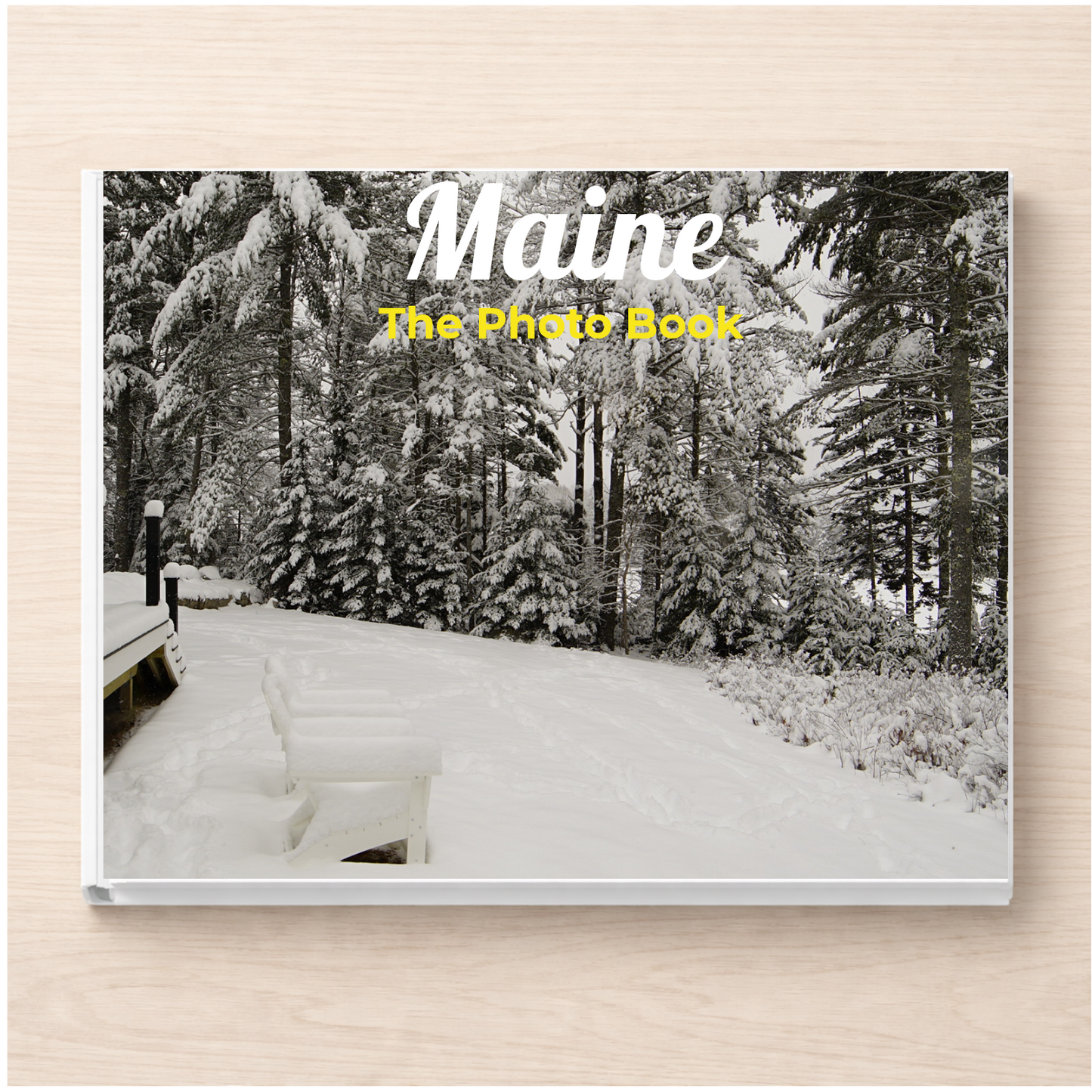 Maine: The Photo Book