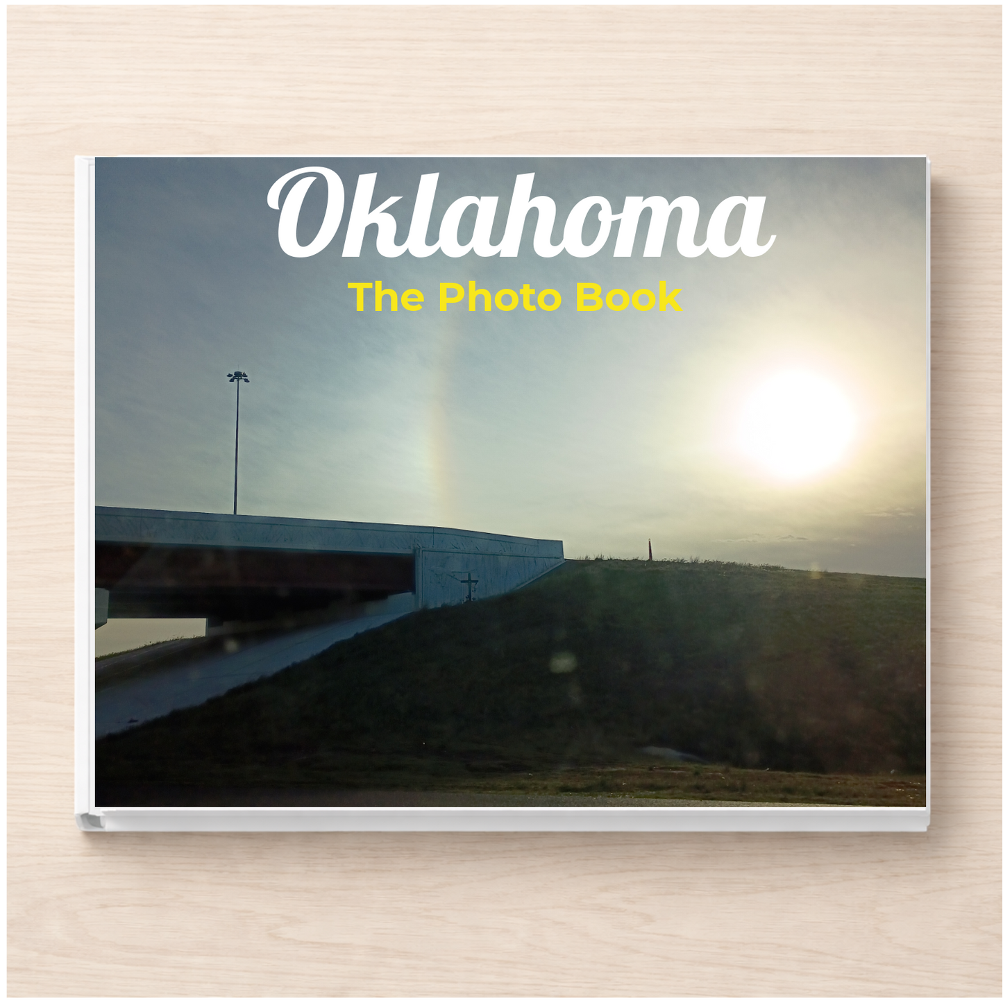 Oklahoma: The Photo Book