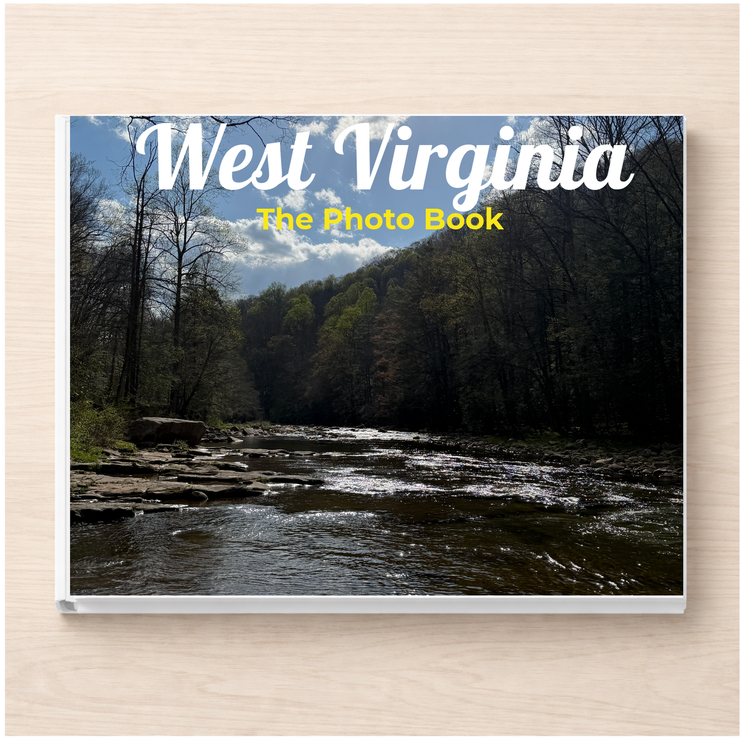West Virginia: The Photo Book