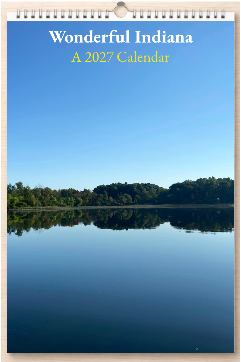 Wonderful Indiana: A 2027 Calendar