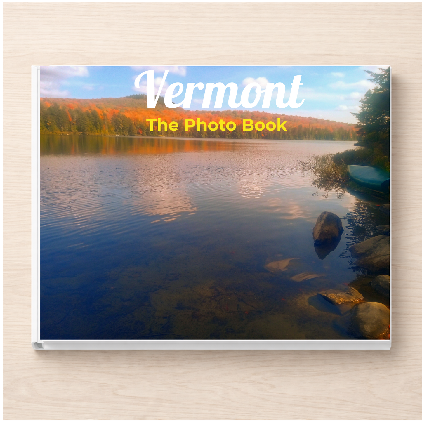 Vermont: The Photo Book