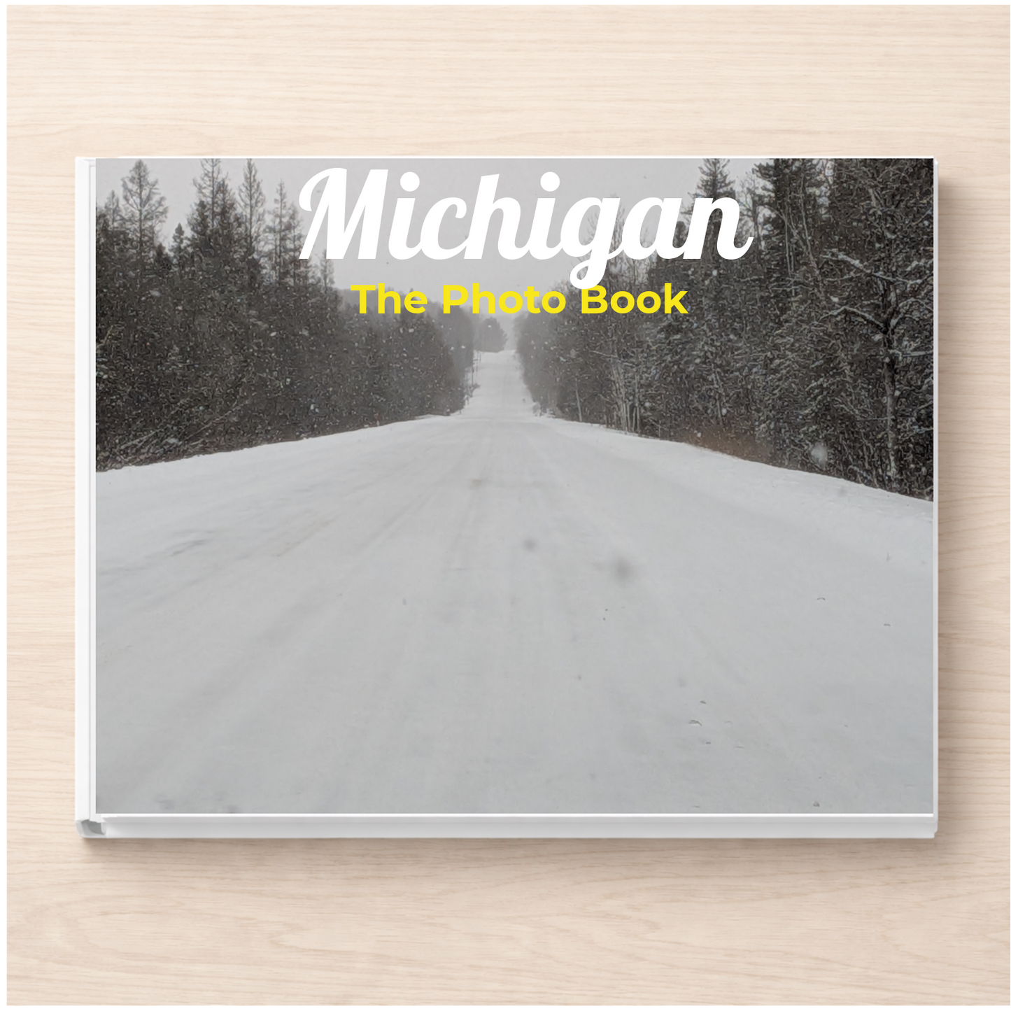 Michigan: The Photo Book