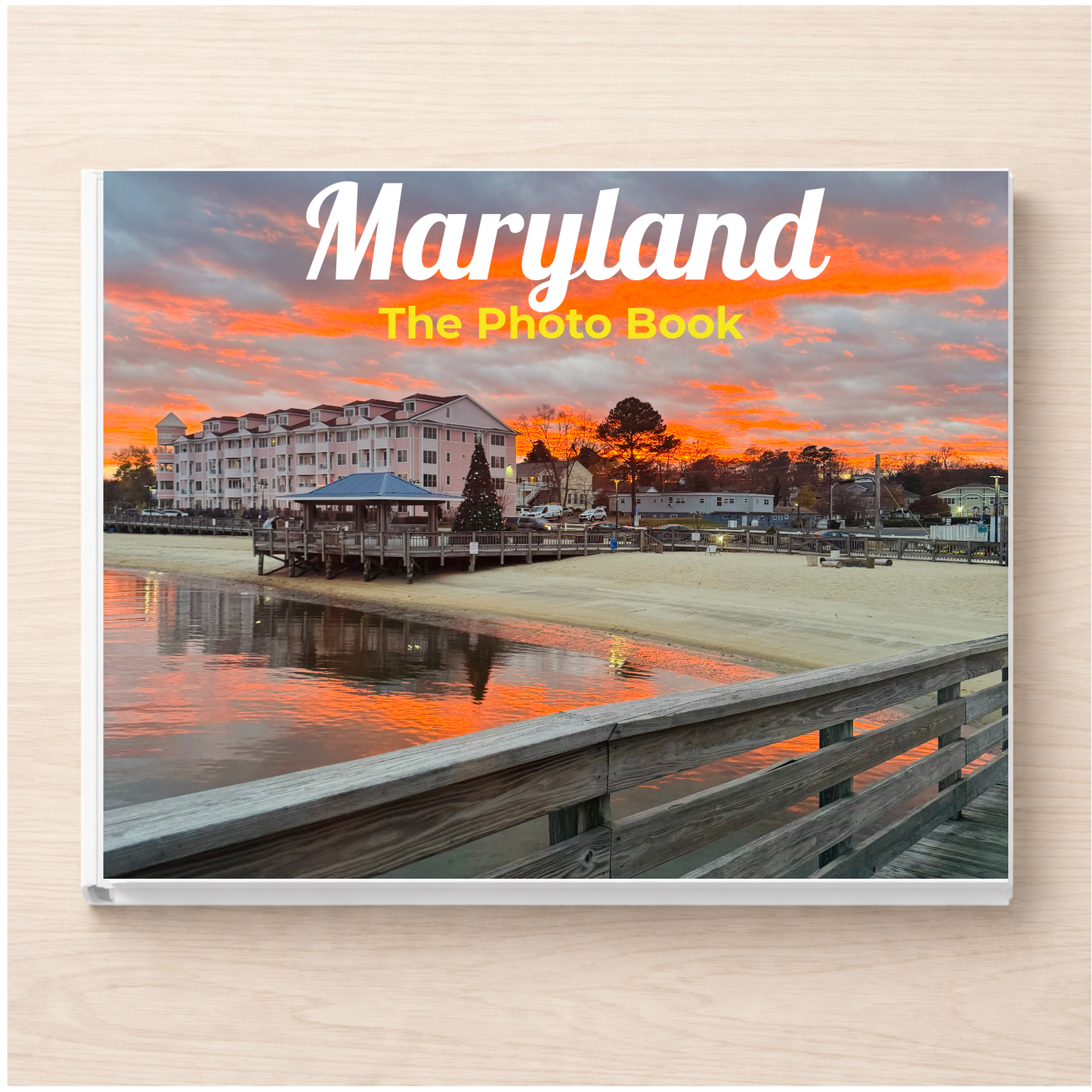 Maryland: The Photo Book
