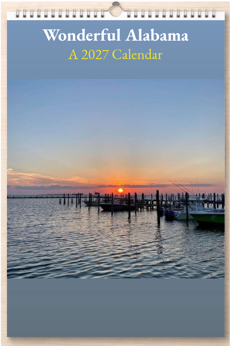 Wonderful Alabama: A 2027 Calendar