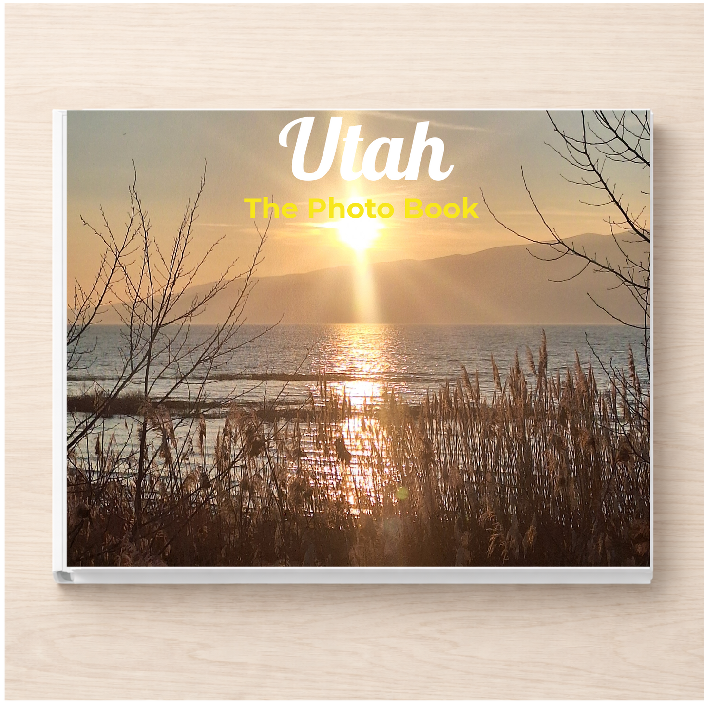Utah: The Photo Book