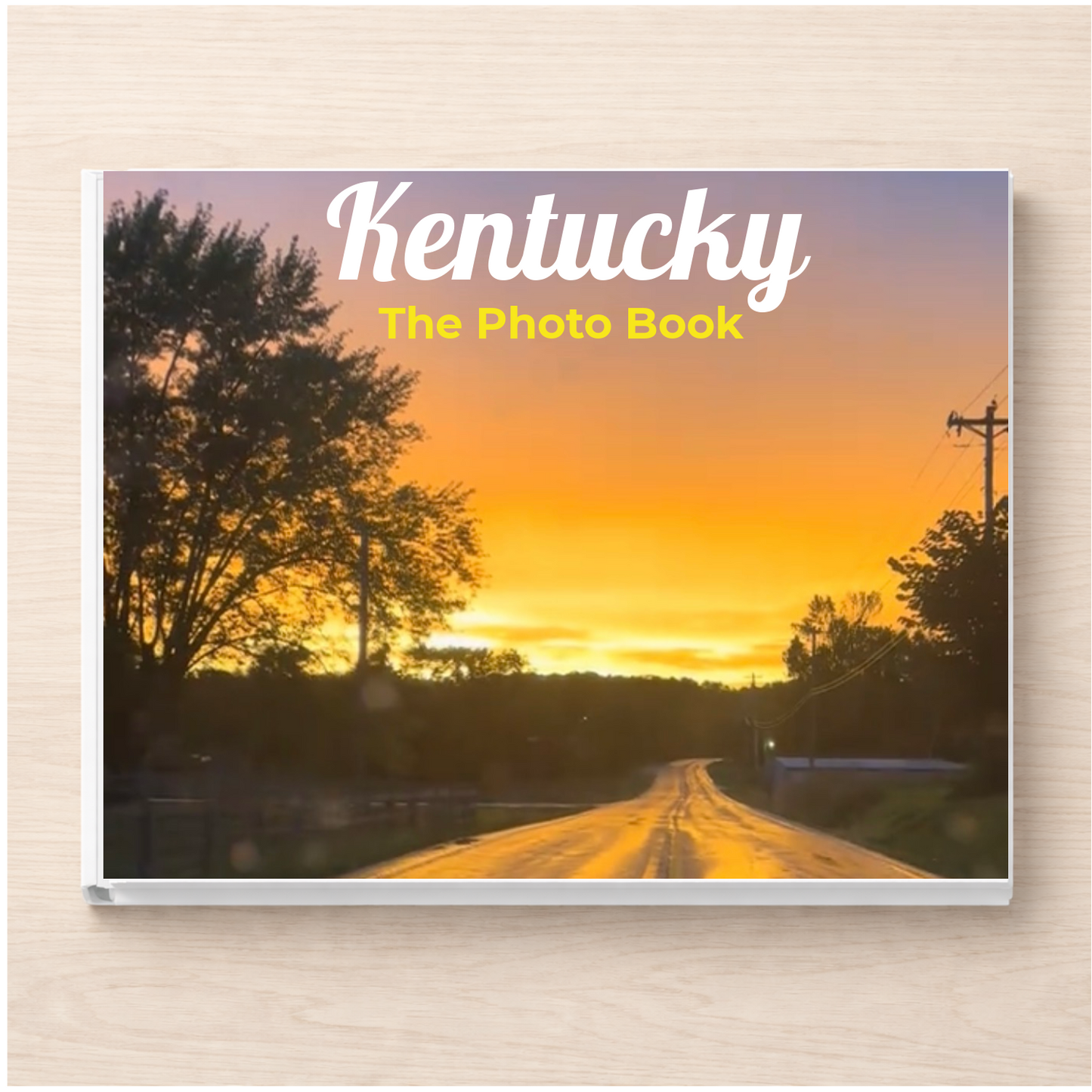 Kentucky: The Photo Book