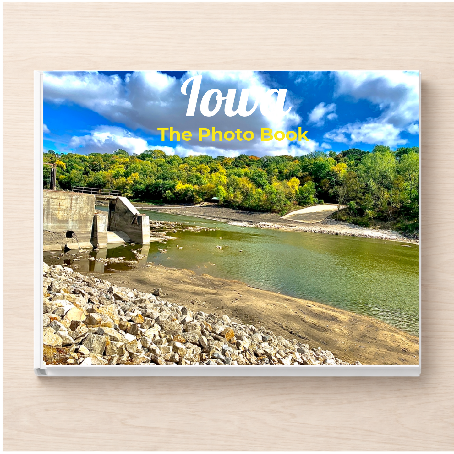 Iowa: The Photo Book