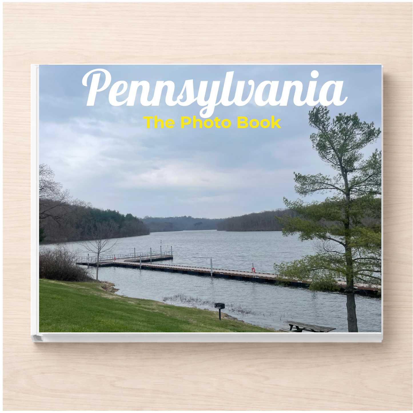 Pennsylvania: The Photo Book