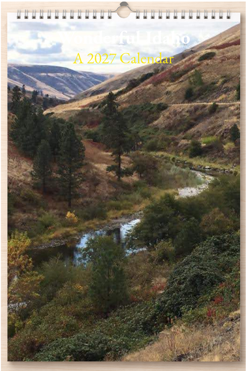 Wonderful Idaho: A 2027 Calendar