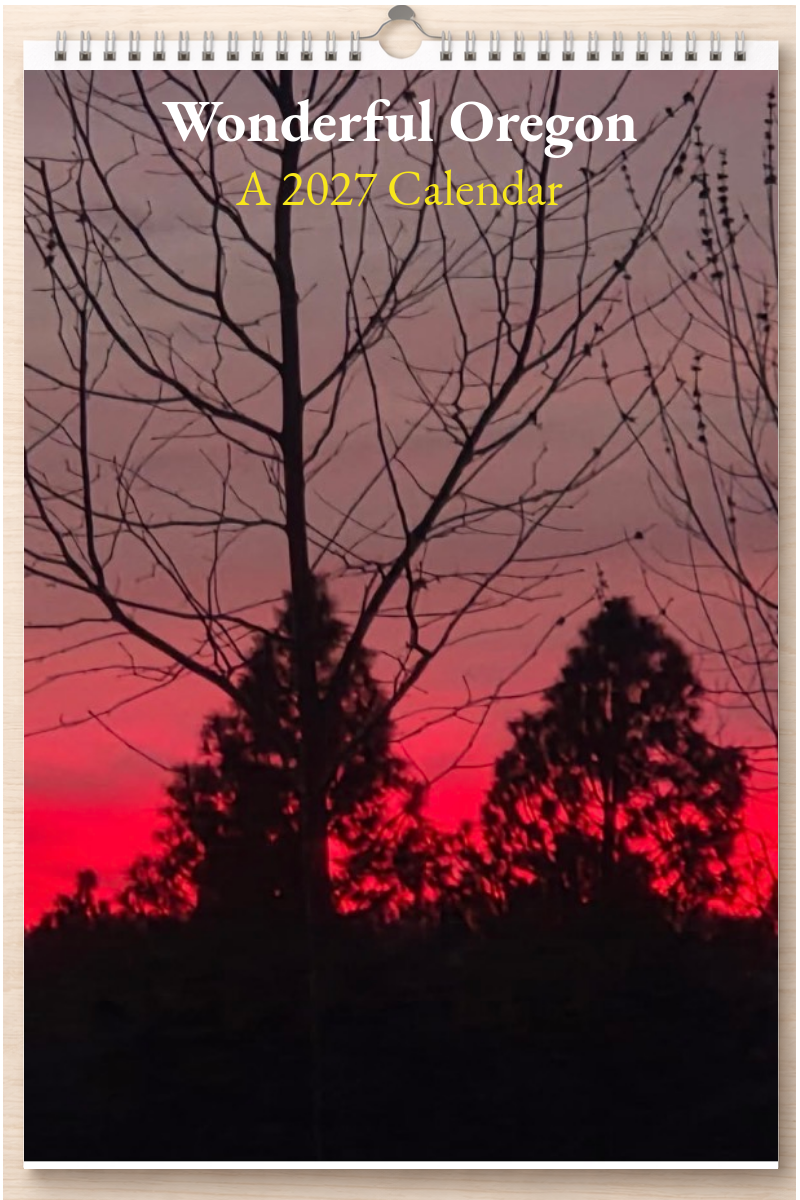 Wonderful Oregon: A 2027 Calendar