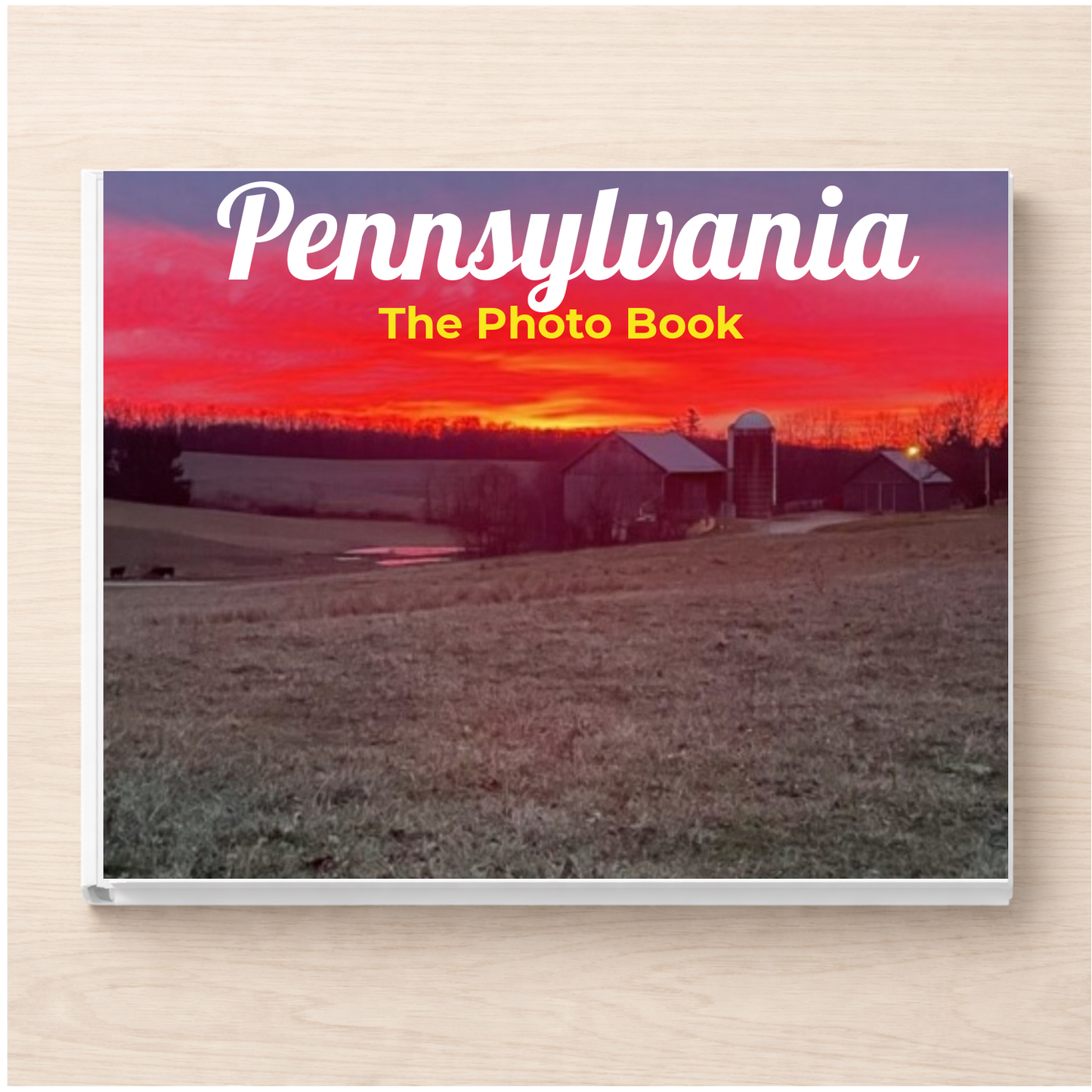 Pennsylvania: The Photo Book