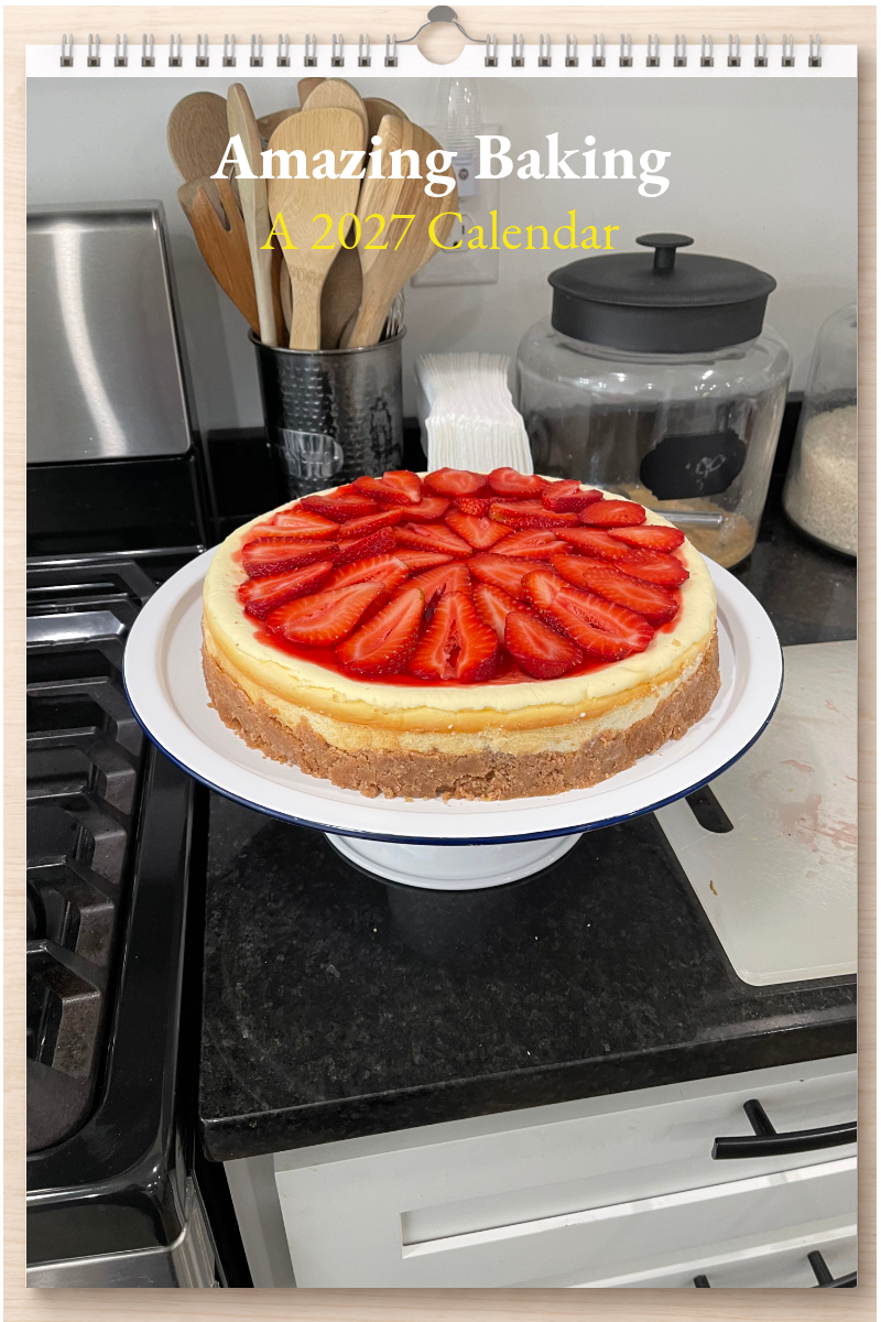 Amazing Baking: A 2027 Calendar