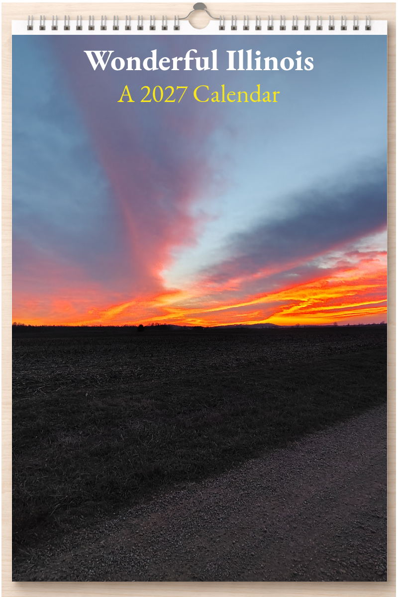 Wonderful Illinois: A 2027 Calendar