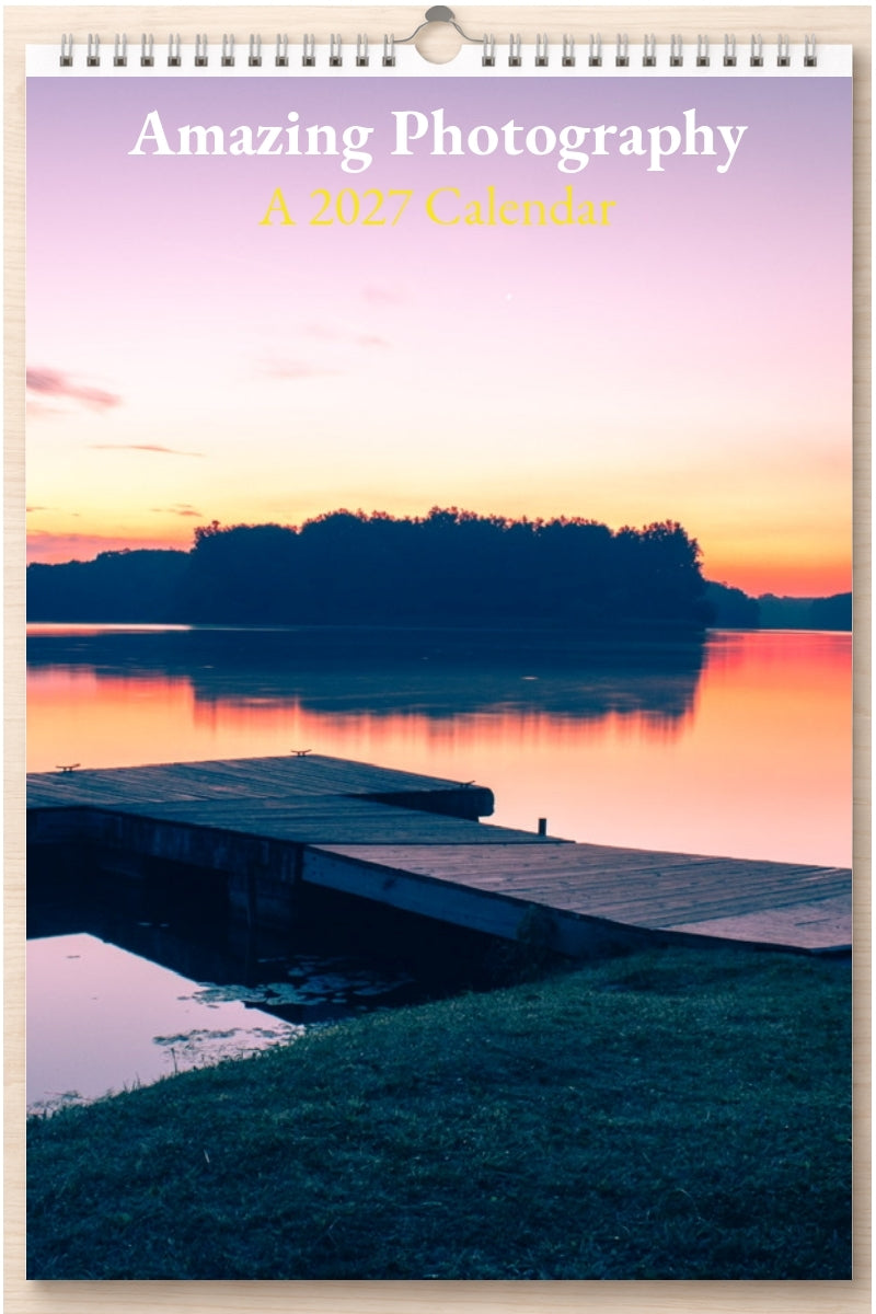 Amazing Photography: A 2027 Calendar