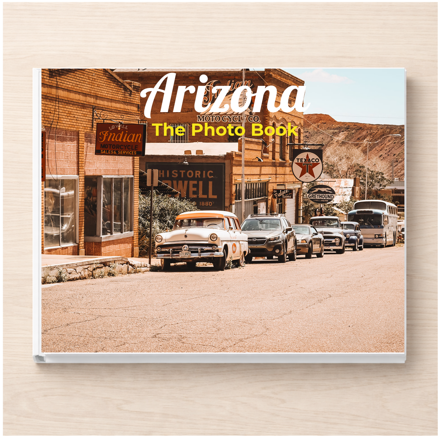Arizona: The Photo Book