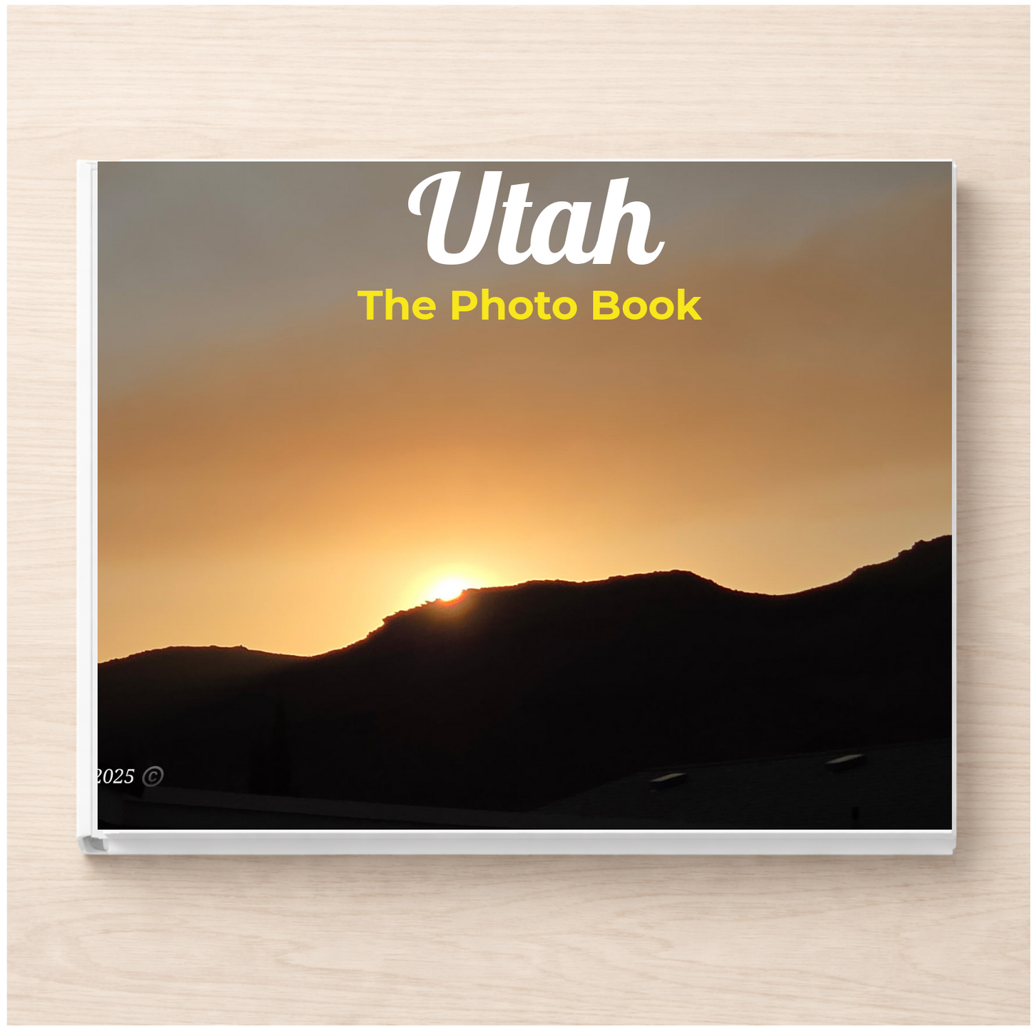 Utah: The Photo Book