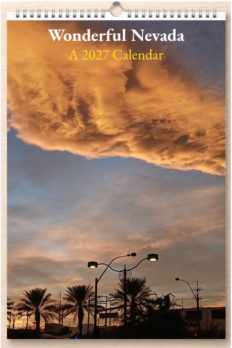 Wonderful Nevada: A 2027 Calendar