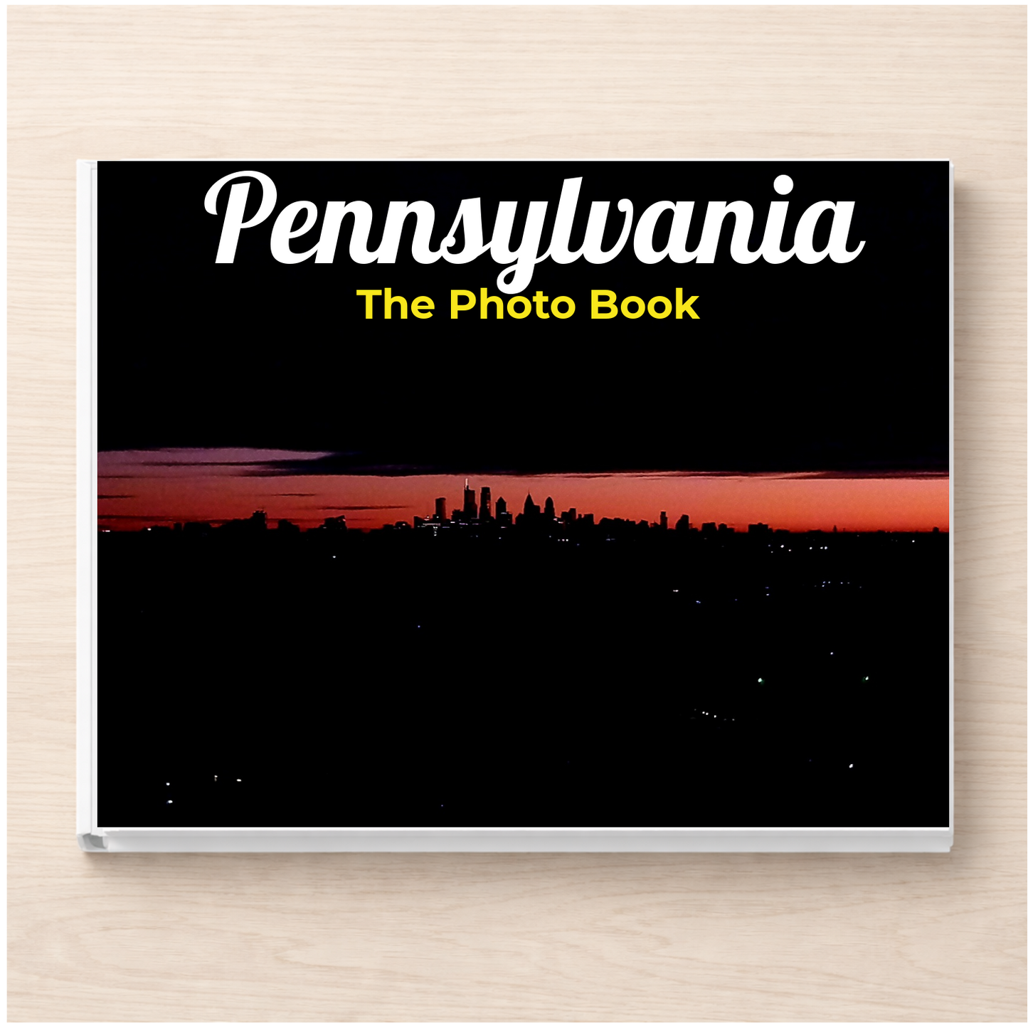 Pennsylvania: The Photo Book