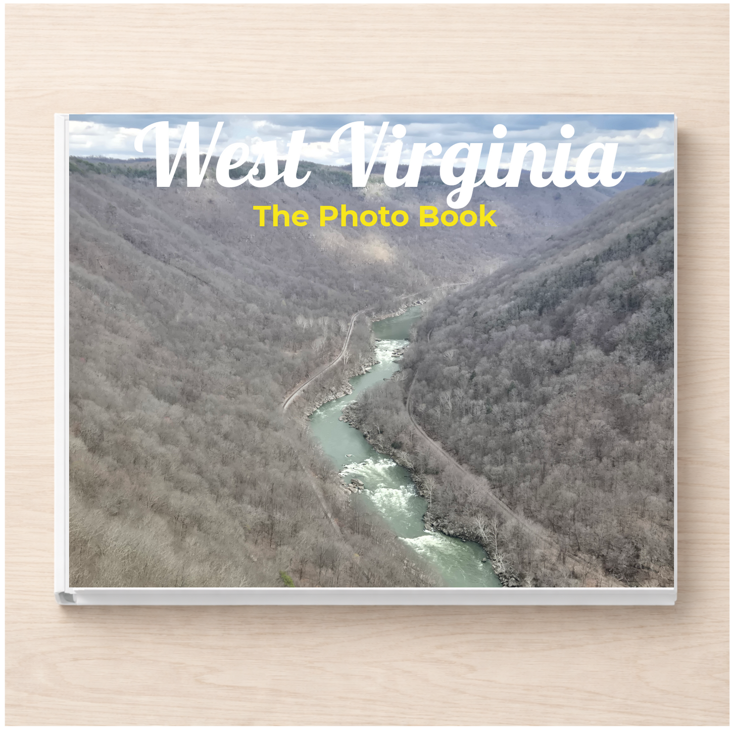 West Virginia: The Photo Book