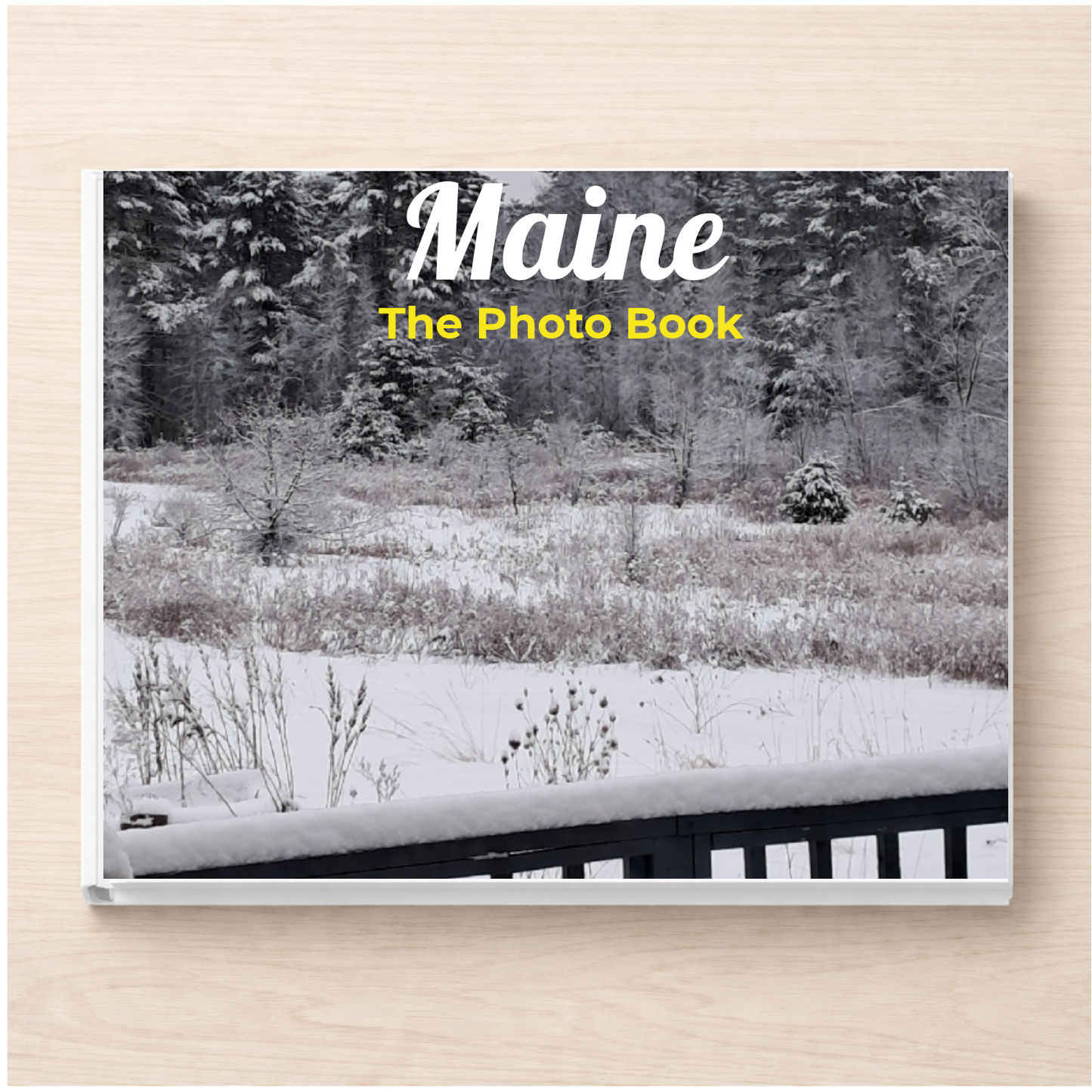 Maine: The Photo Book