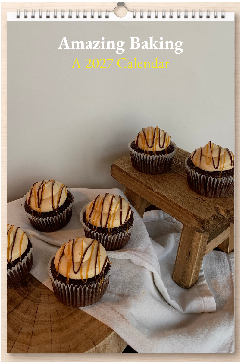 Amazing Baking: A 2027 Calendar