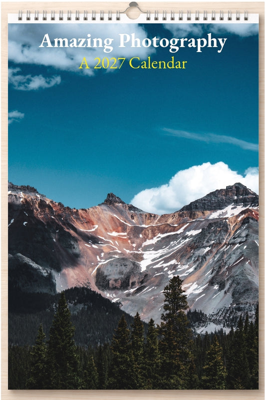 Amazing Photography: A 2027 Calendar