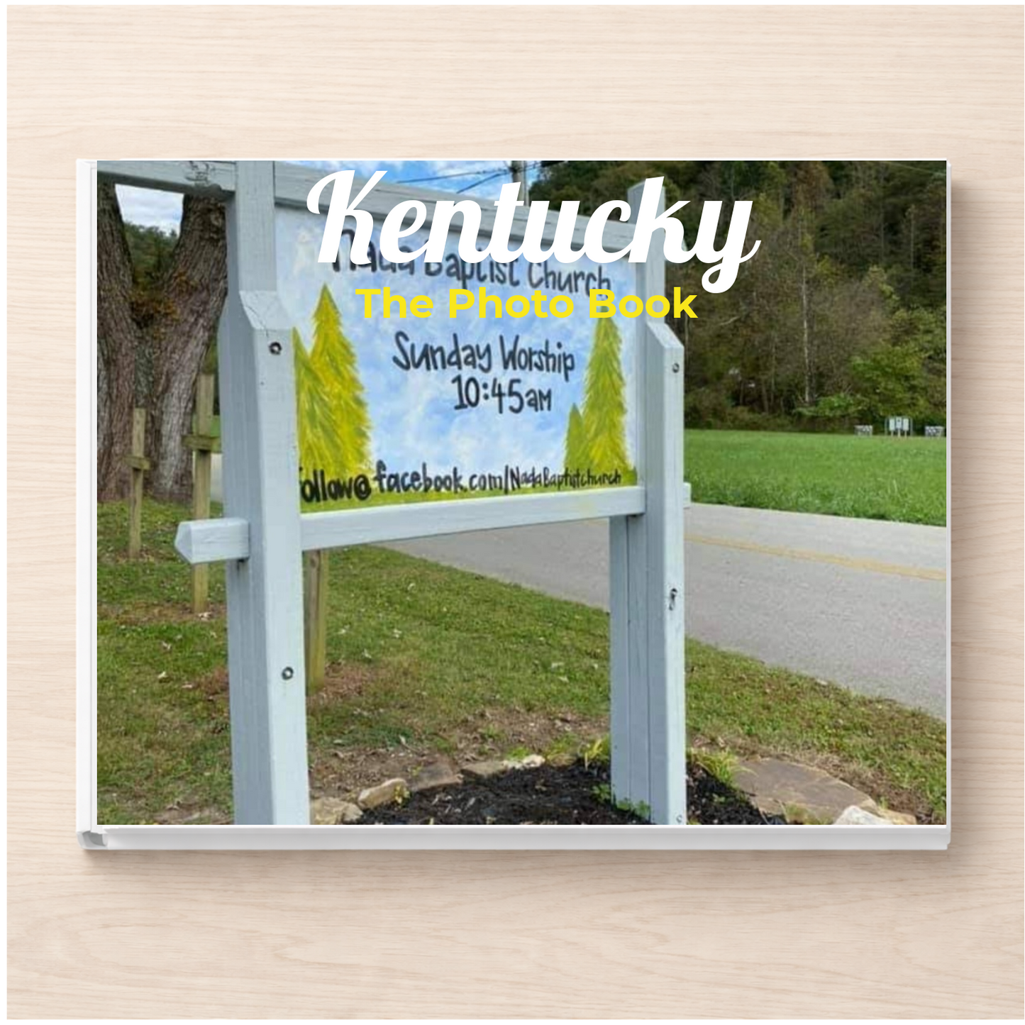 Kentucky: The Photo Book