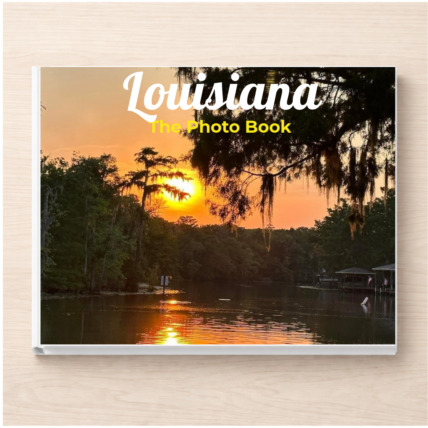Louisiana: The Photo Book