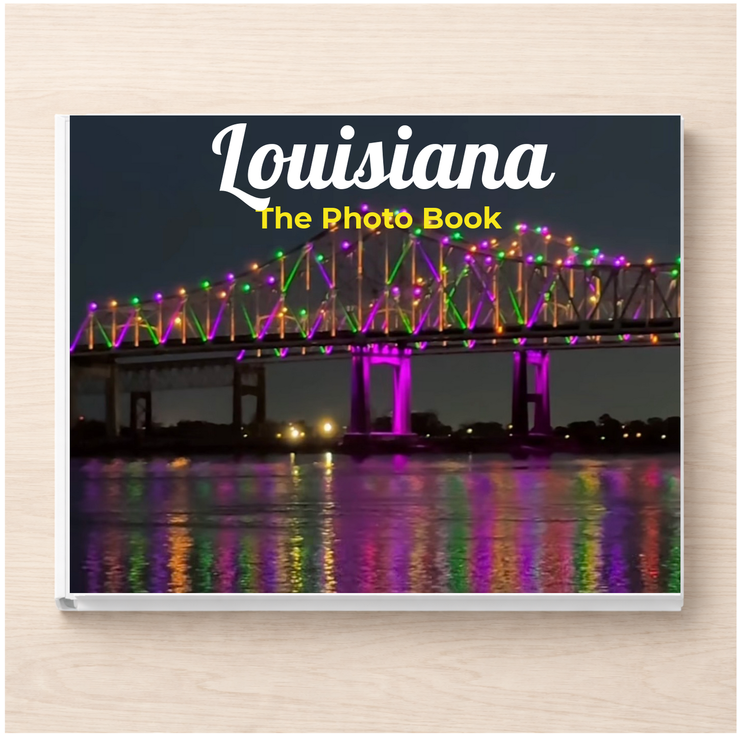 Louisiana: The Photo Book