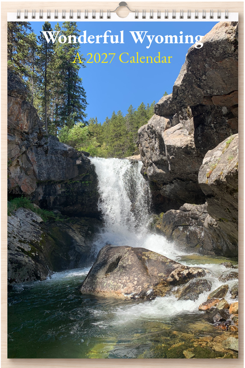 Wonderful Wyoming: A 2027 Calendar