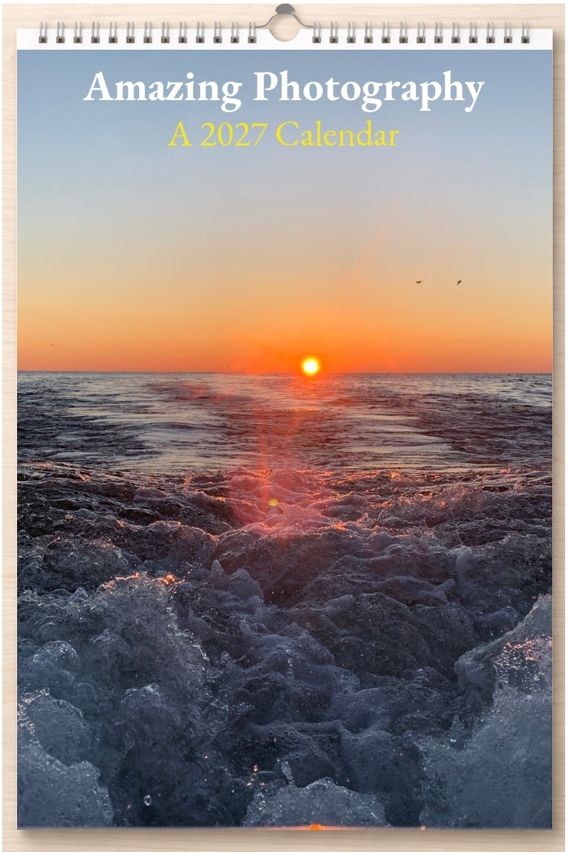 Amazing Photography: A 2027 Calendar