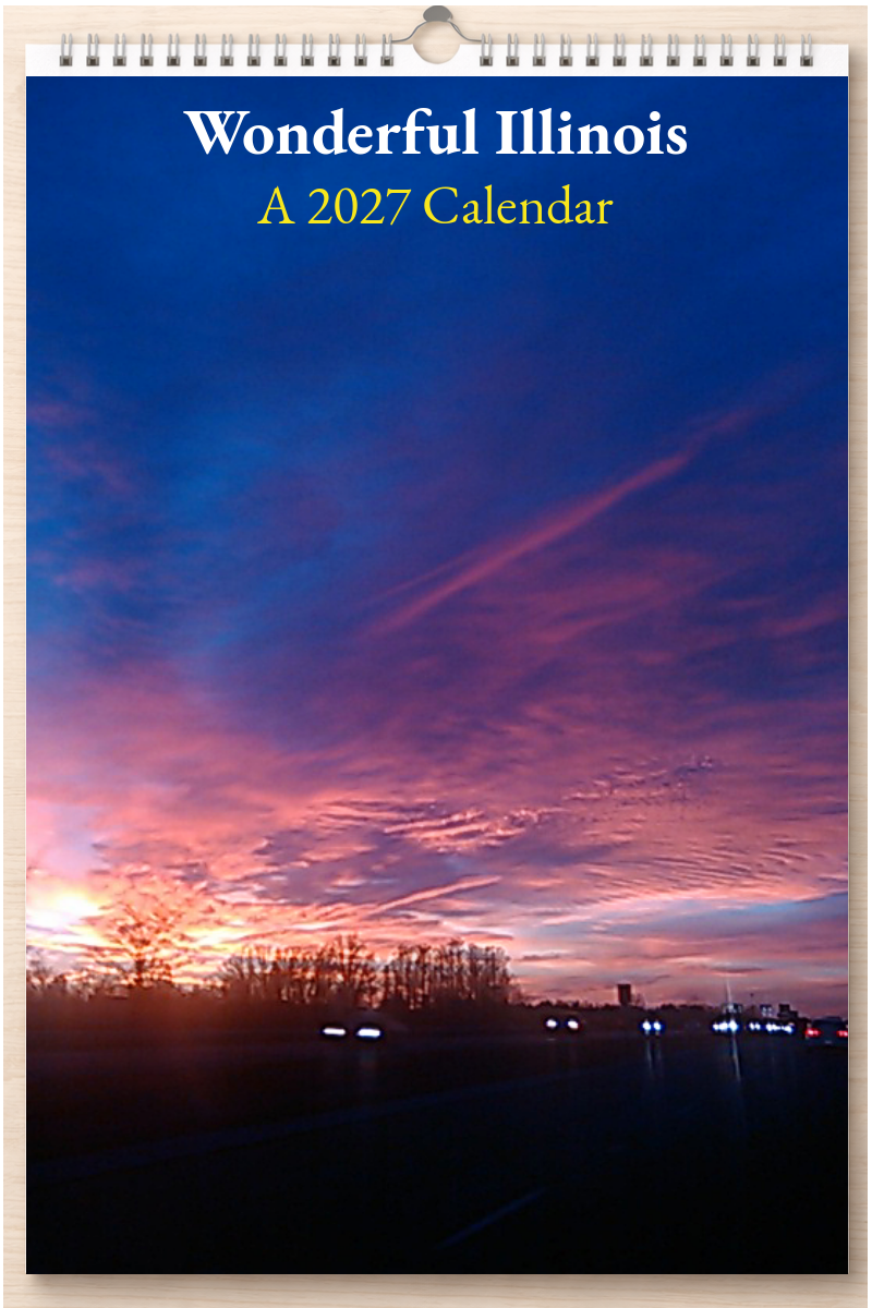 Wonderful Illinois: A 2027 Calendar
