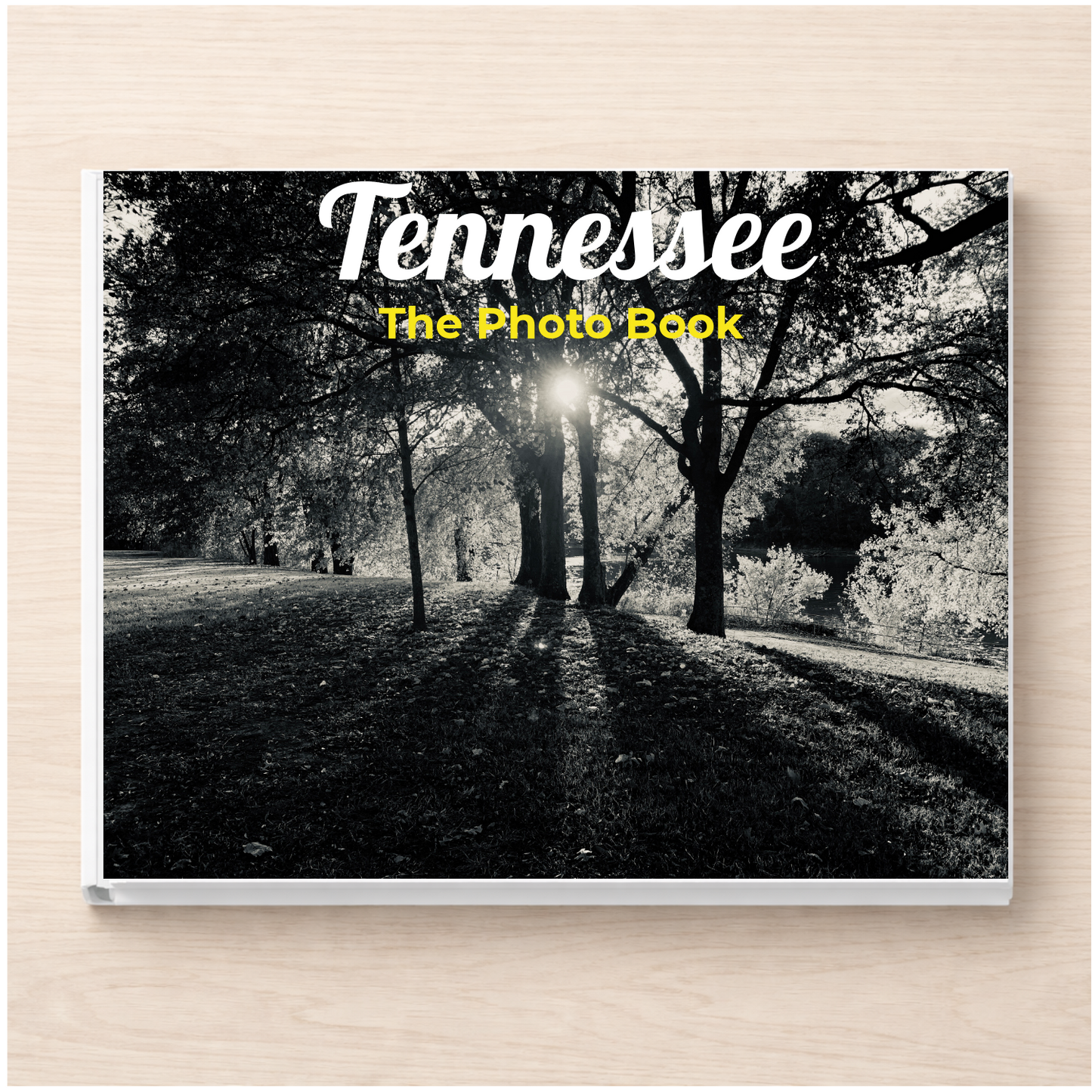 Tennessee: The Photo Book