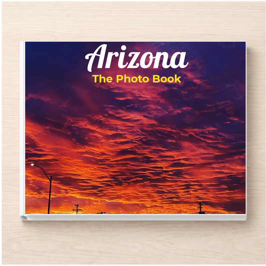 Arizona: The Photo Book