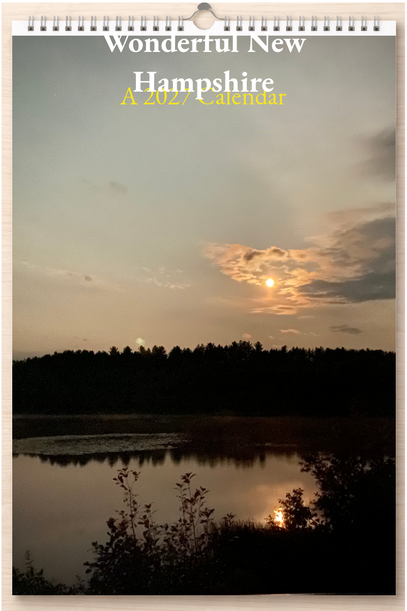 Wonderful New Hampshire: A 2027 Calendar