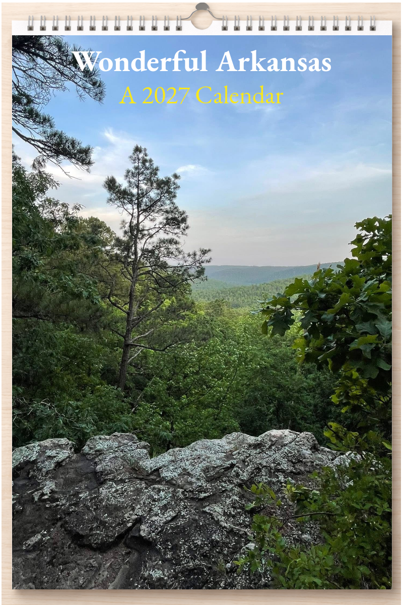 Wonderful Arkansas: A 2027 Calendar