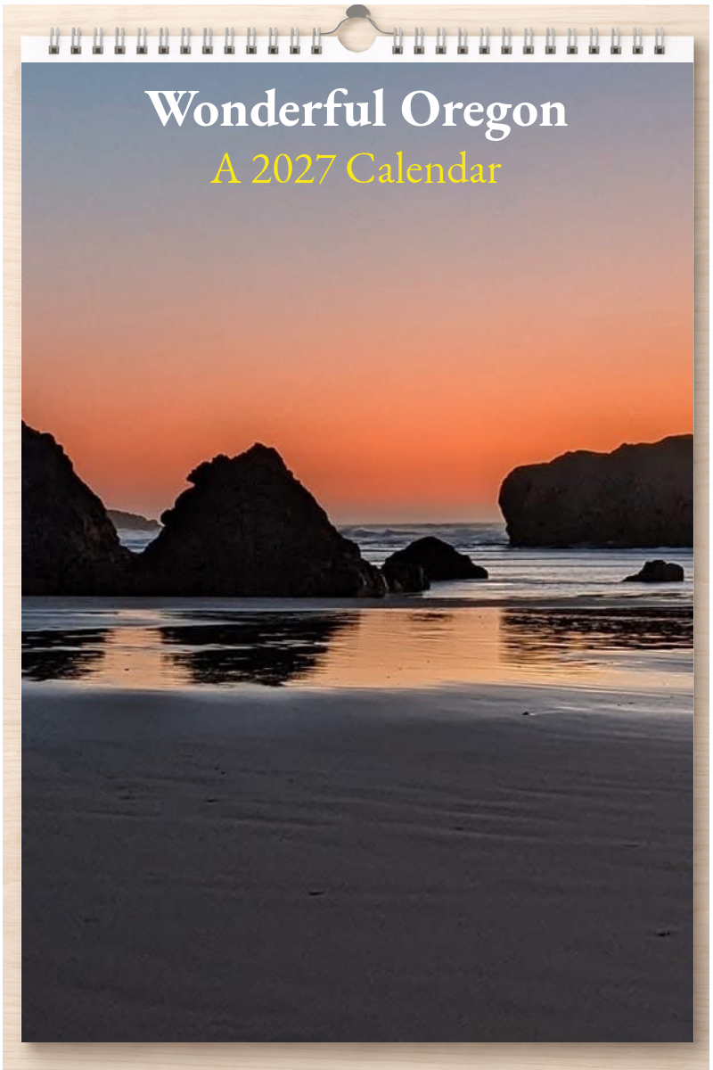 Wonderful Oregon: A 2027 Calendar