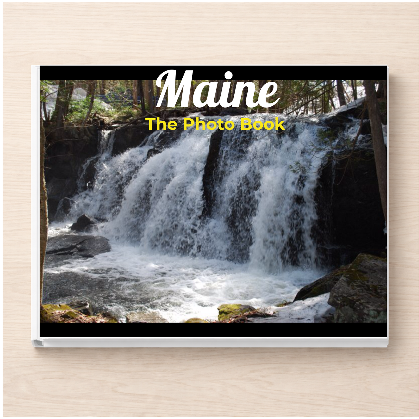 Maine: The Photo Book