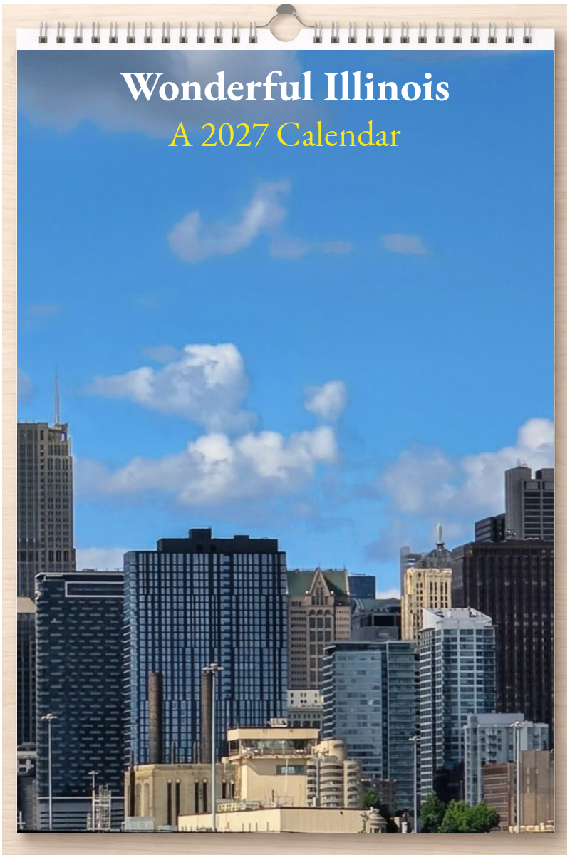 Wonderful Illinois: A 2027 Calendar