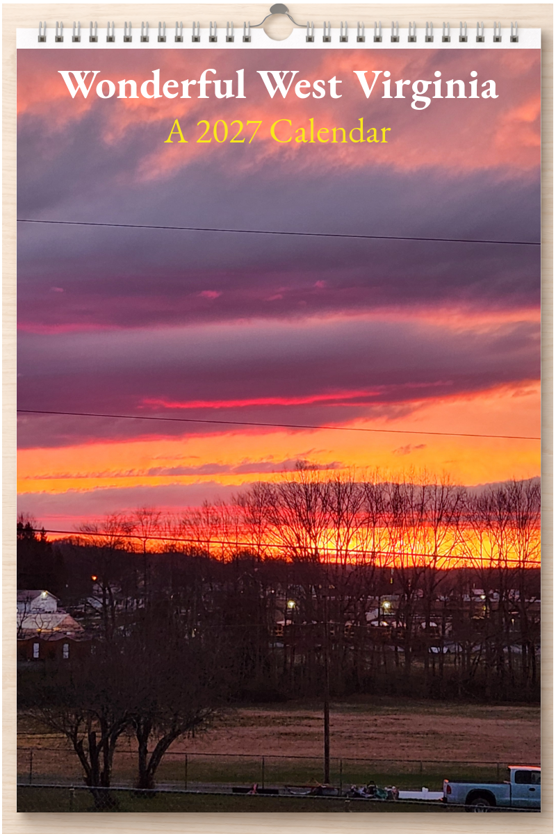 Wonderful West Virginia: A 2027 Calendar