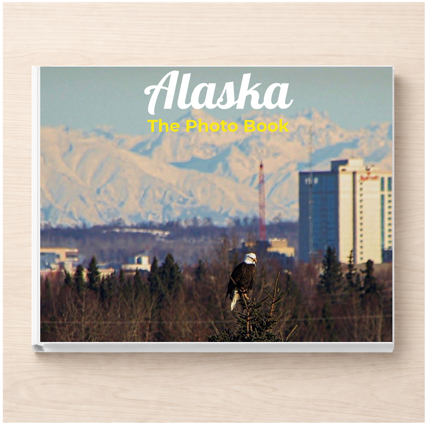 Alaska: The Photo Book